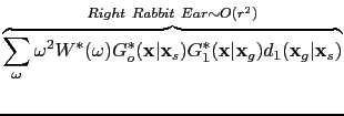 $\displaystyle \overbrace{\sum_{\omega}\omega^2 {W}^* (\omega){G}_o^* (\textbf{x...
...xtbf{x}_g) {d}_1 (\textbf{x}_g\vert\textbf{x}_s)}^{Right~Rabbit~Ear\sim O(r^2)}$