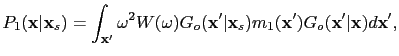 $\displaystyle {P}_1(\textbf{x}\vert\textbf{x}_s)=\int_{\textbf{x}'} \omega^2{W}...
...textbf{x}_s) {m}_1(\textbf{x}'){G}_o (\textbf{x}'\vert\textbf{x}) d\textbf{x}',$
