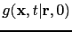 $ g({\bf {x}},t\vert{\bf {r}},0)$