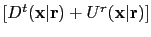 $ [D^{t}({\bf{x}}\vert{\bf{r}})+U^{r}({\bf{x}}\vert{\bf{r}})]$