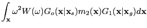 $\displaystyle \int_{\textbf{x}} \omega^2{W}(\omega) {G}_o (\textbf{x}\vert\textbf{x}_s) {m}_2(\textbf{x}){G}_1(\textbf{x}\vert\textbf{x}_g) d\textbf{x}$