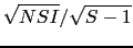 $\displaystyle \sqrt{NSI}/\sqrt{S-1}$