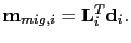 $\displaystyle \textbf{m}_{mig,i}=\textbf{L}^{T}_{i}\textbf{d}_{i}.$