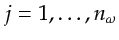 $ j=1,\ldots,n_\omega$