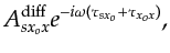 $\displaystyle A_{sx_ox}^{\textrm{diff}} e^{-i\omega (\tau_{sx_o}+\tau_{x_ox})},$